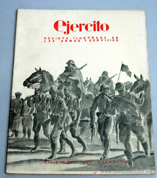 Military Antiques: Ej&eacute;rcito Revista ilustrada armas y servicios n&ordm; 90 a&ntilde;o VIII julio 1947 Ministerio del Ej&eacute;rcito