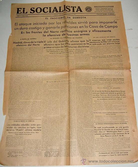 Military Antiques: ANTIGUO PERIODICO EL SOCIALISTA, PLENA GUERRA CIVIL - 2 DE DICIEMBRE 1936 - MADRID, EL ATAQUE INICIA