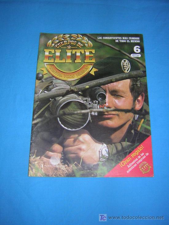 Militaria: Cuerpos de &Eacute;lite Fasc&iacute;culo n&ordm; 6 &rdquo;Los combatientes mas famosos de todo el mundo&rdquo;