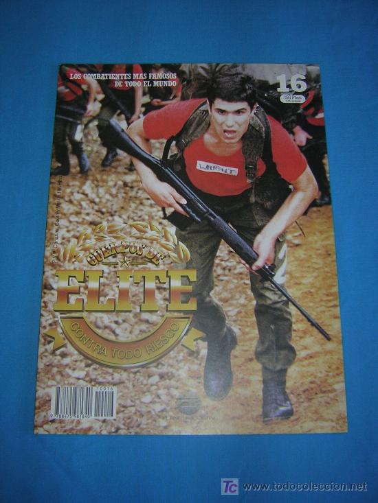 Militaria: Cuerpos de &Eacute;lite Fasc&iacute;culo n&ordm; 16 &rdquo;Los combatientes mas famosos de todo el mundo&rdquo;