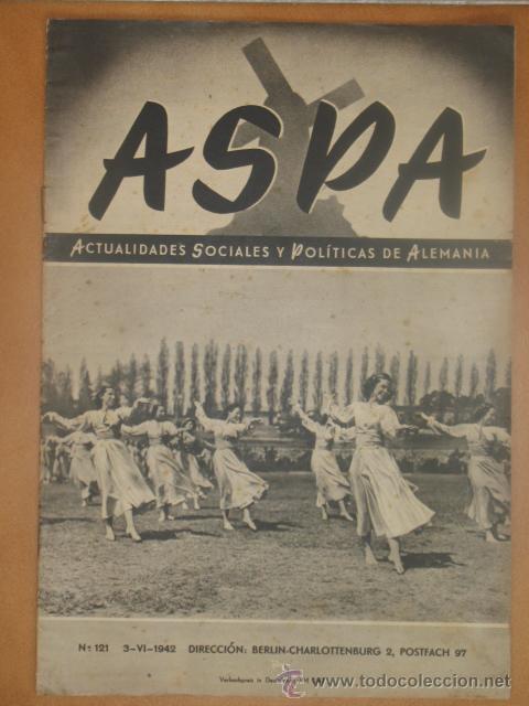 Militaria: Revista ASPA n&ordm; 121 de 3-5-1942, con art&iacute;culo Divisi&oacute;n Azul