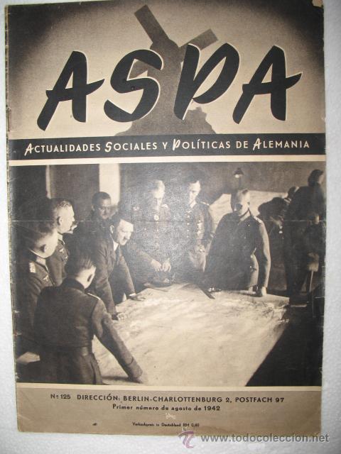 Militaria: Revista Aspa n&ordm; 125 agosto 1942. Escuadrilla Azul. Ver mas fotos.