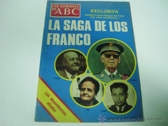 Militaria: REVISTA LOS DOMINGOS DE ABC (30-11-1.975) - LA SAGA DE LOS FRANCO - LOS DESEMBARCOS ALIADOS EN EL NO