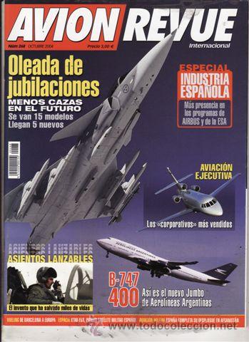 Military Antiques: REVISTA AVION REVUE INTERNACIONAL N&ordm; 268 A&Ntilde;O 2004.