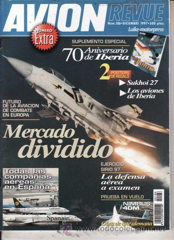 Militaria: REVISTA AVION REVUE INTERNACIONAL N&ordm; 186 A&Ntilde;O 1997.