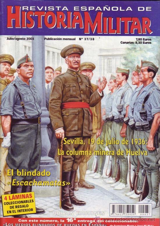 Military Antiques: Revista espa&ntilde;ola de Historia Militar. N&uacute;meros 37-38, (julio-agosto 2003). Carlos Fresno Crespo (dir)
