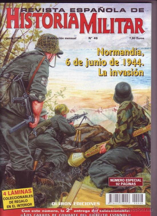 Military Antiques: Revista espa&ntilde;ola de Historia Militar. N&uacute;meros 48, (juno 2004). Carlos Fresno Crespo (dir).