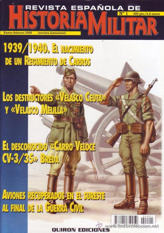 Militaria: Revista espa&ntilde;ola de historia militar. N&uacute;m. 1 (Enero-febrero 2000). Carlos Fresno Crespo (dir).