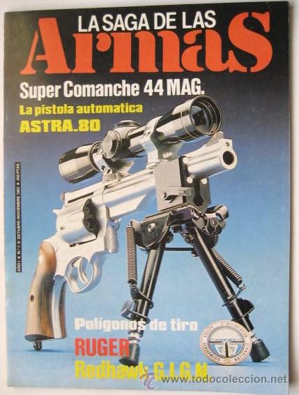 Military Antiques: REVISTA DE ARMAS. LA SAGA DE LAS ARMAS. N&ordm; 1. 1983.. ENVIO GRATIS&iexcl;&iexcl;&iexcl;