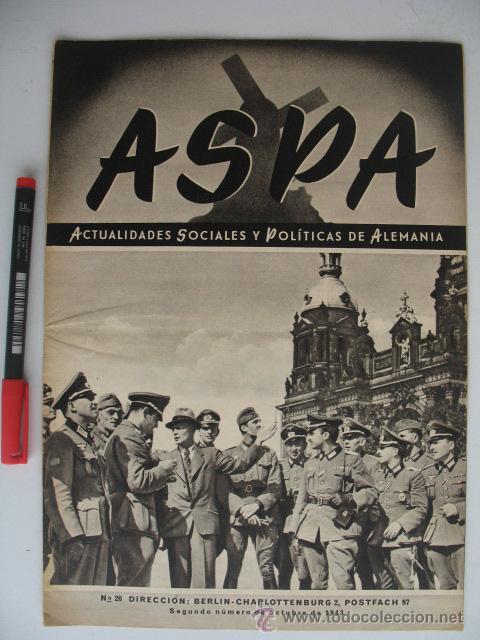 Militaria: Revista ASPA n&ordm; 20 octubre 1943. Divisi&oacute;n Azul. Ver mas fotos.
