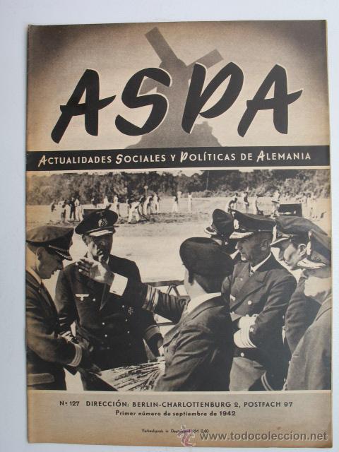 Militaria: Revista ASPA n&ordm; 127. Escuadrilla Azul Aviaci&oacute;n Divisi&oacute;n Azul. Ver mas fotos.