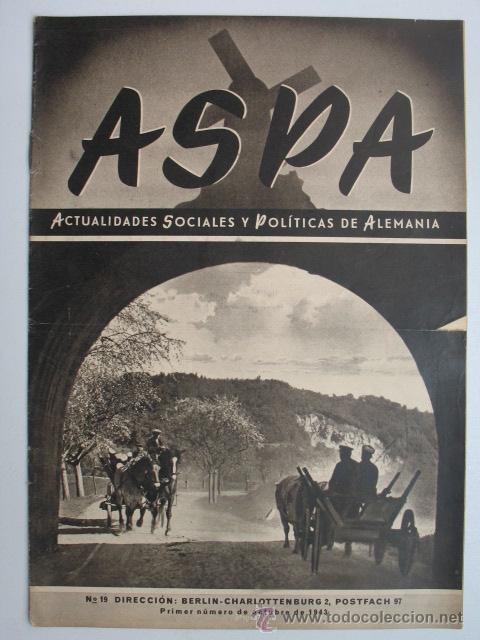 Militaria: Revista ASPA n&ordm; 18 octubre 1943. Aviaci&oacute;n Escuadrilla Azul y Divisi&oacute;n azul. Ver mas fotos.