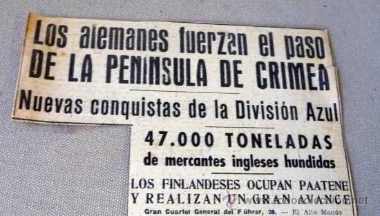 Militaria: RECORTE DE PERIODICO, DE EPOCA, DIVISION AZUL, LOS ALEMANES FUERZAN EL PASO DE LA PENINSULA DE CRIME