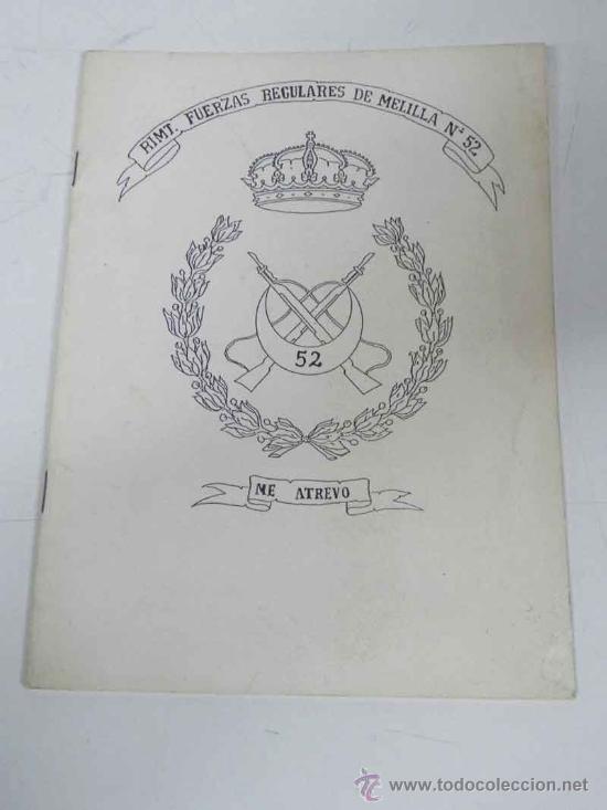 Militaria: ANTIGUO FOLLETO DE RIMT. FUERZAS REGULARES DE MELILLA N&ordm; 52 - ME ATREVO - 28 PAGINAS, MIDE 20,5 X 15