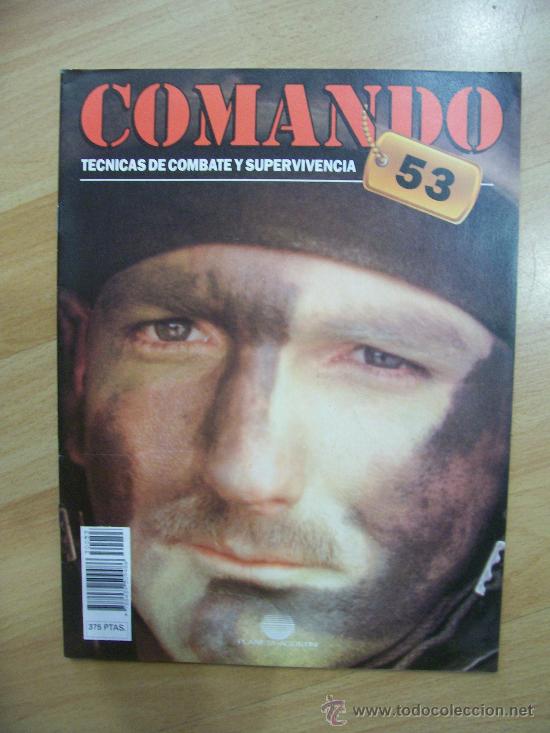 Militaria: COMANDO. T&Eacute;CNICAS DE COMBATE Y SUPERVIVENCIA n&ordm; 53