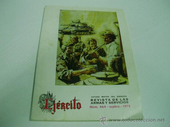 Militaria: EJERCITO - REVISTA DE LAS ARMAS Y SERVICIOS - N&ordm; 464 - SEPTIEMBRE DE 1.978