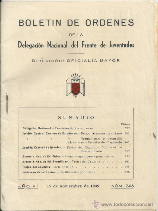 Militaria: Bolet&iacute;n de Ordenes de las Delegaci&oacute;n Nacional del Frente de Juventudes. n&ordm; 246. 1949.