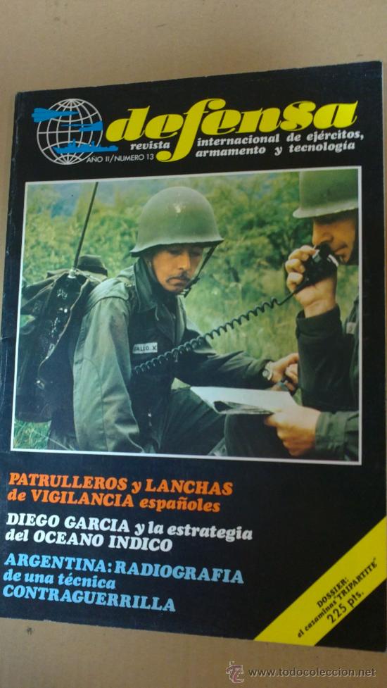 Military Antiques: EJERCITO,ARMAMENTO,TECNOLOGIA(DEFENSA.N&ordm;13-A&Ntilde;O78.CONTRAGUERRILLA,CAZAMINAS.Y.MAS