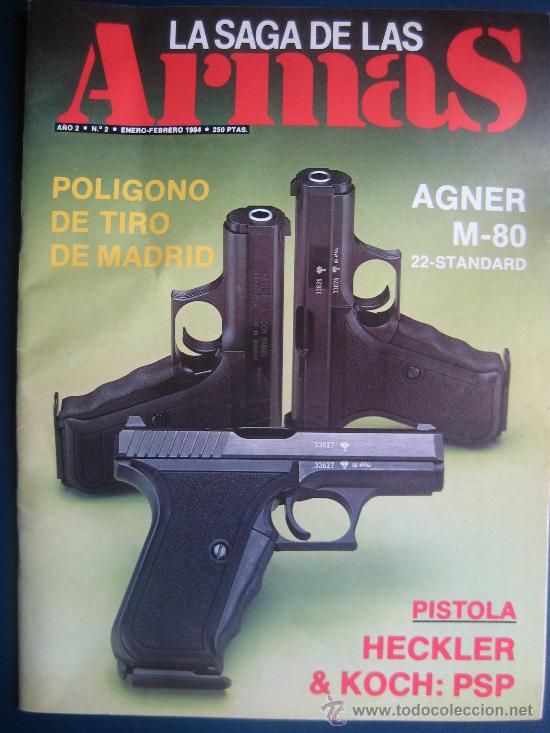 Militaria: saga ARMAS N&ordm;2 1984 - AGNER M-80 22-STANDARD, HECKLER UND KOCH PSP