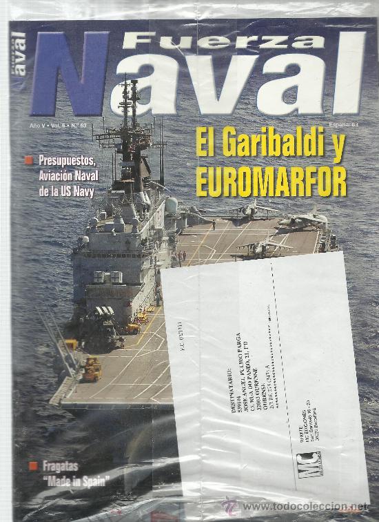 Militaria: FUERZA NAVAL N&ordm; 63  GARIBALDI Y EUROMARFOR