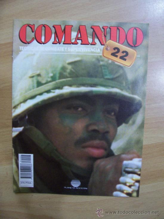 Militaria: COMANDO. T&Eacute;CNICAS DE COMBATE Y SUPERVIVENCIA, n&ordm; 22