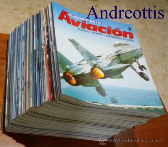 Military Antiques: EL MUNDO DE LA AVIACION: MODELOS. TECNICAS. EXPERIENCIAS DE VUELO. COLECCION COMPLETA. EDIT: PLANETA
