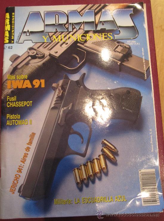Militaria: REVISTA ARMAS Y MUNICIONES N&ordm; 62