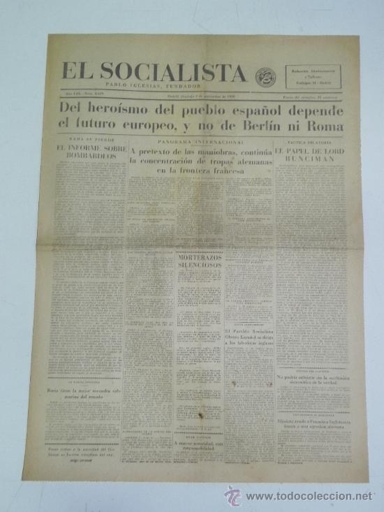 Military Antiques: ANTIGUO PERIODICO EL SOCIALISTA, PLENA GUERRA CIVIL - 4 DE SEPTIEMBRE DE 1938 - DEL HEROISMO DEL PUE