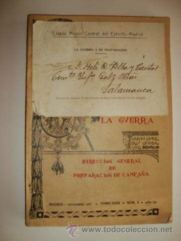 Militaria: LA GUERRA Y LA PREPARACI&Oacute;N N&ordm; 5 NOVIEMBRE 1927 - MINISTERIO DE LA GUERRA