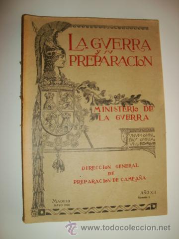 Militaria: LA GUERRA Y LA PREPARACI&Oacute;N N&ordm; 5 MAYO 1926 - MINISTERIO DE LA GUERRA