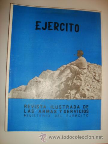 Military Antiques: EJ&Eacute;RCITO. REVISTA ILUSTRADA DE LAS ARMAS Y SUS SERVICIOS N&ordm; 199 AGOSTO 1956