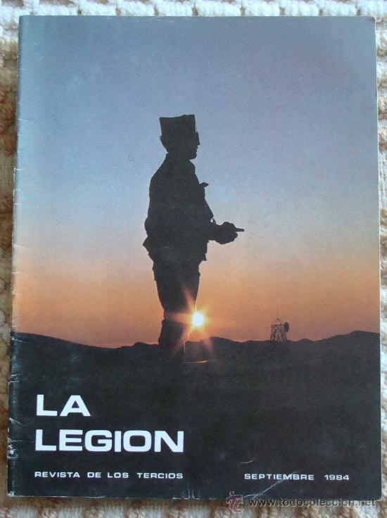 Militaria: REVISTA LEGIONARIA DE LOS TERCIOS. LEGI&Oacute;N ESPA&Ntilde;OLA SEPTIEMBRE 1984, PARACAIDISTAS, ASTRAY.