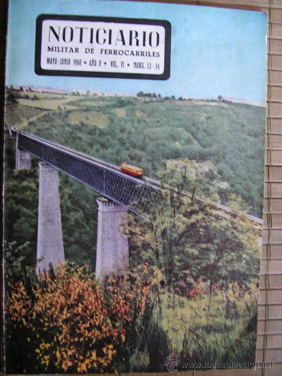 Militaria: NOTICIARIO MILITAR DE FERROCARRIL FERROCARRILES MAYO -JUNIO 1960