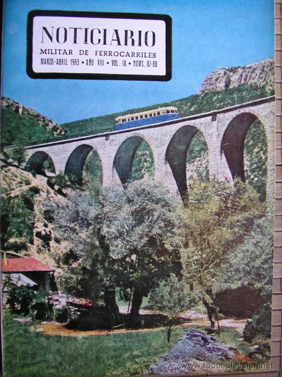 Military Antiques: NOTICIARIO MILITAR DE FERROCARRIL FERROCARRILES MARZO - ABRIL 1963
