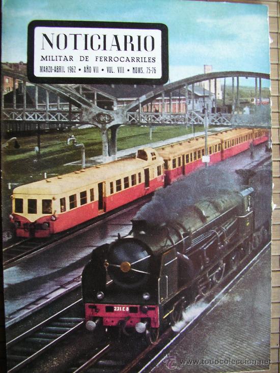 Military Antiques: NOTICIARIO MILITAR DE FERROCARRIL FERROCARRILES MARZO - ABRIL 1962