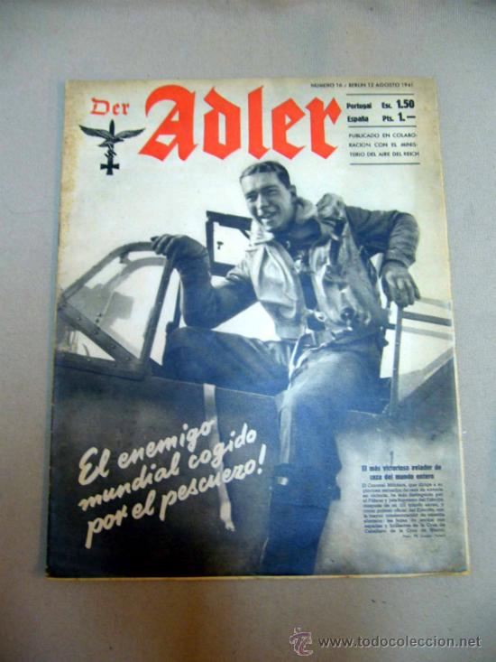 Military Antiques: REVISTA, PERIODICO, DER ADLER, N&ordm; 16, BERLIN, 1941