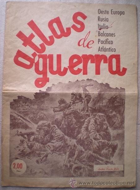 Militaria: 3633 - ATLAS DE GUERRA. OESTE EUROPA. RUSIA. ITALIA. BALCANES.PACIFICO- POR ANDRES BENITO POLO 1944
