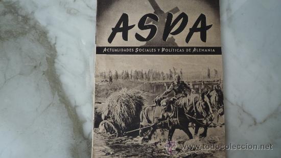 Military Antiques: Revista ASPA. Actualidades Sociales y Pol&iacute;ticas de Alemania. N&ordm; 8. Abril 1943 / 2&ordf; Guerra Mundial