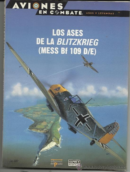 Military Antiques: 12 ejemplares aviones de combate numeros del 1 al 13.ediciones del prado osprey aviation.falta el 9