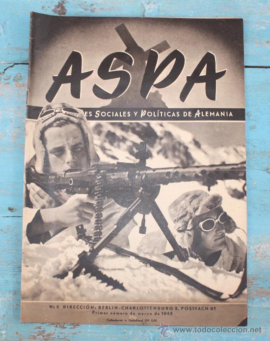 Militaria: ANTIGUA REVISTA ASPA N&ordm; 5 - N&ordm;1 1943 - DIVISION AZUL Y EXTRANJERAS - II GUERRA MUNDIAL - ACTUALIDAD