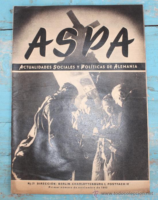 Militaria: ANTIGUA REVISTA - ASPA N&ordm; 21 - NOVIEMBRE 1943 - CAZAS NOCTURNOS - DIVISION AZUL - II GUERRA MUNDIAL