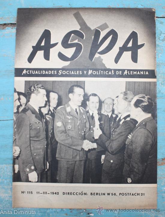 Militaria: ANTIGUA REVISTA ASPA - II GUERRA MUNDIAL - N&ordm; 115 - 1942 - COMANDANTE ESCUADRILLA AZUL, DIVISION