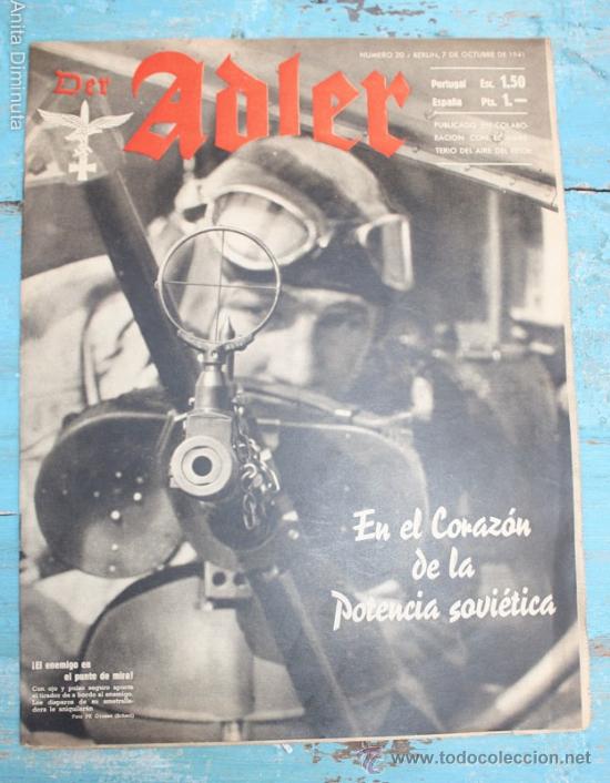 Militaria: II GUERRA MUNDIAL - REVISTA DER ADLER N&ordm; 20 - 1941 - CANALES DE IMPORTANCIA MUNDIAL, COMO CONSIGUIER
