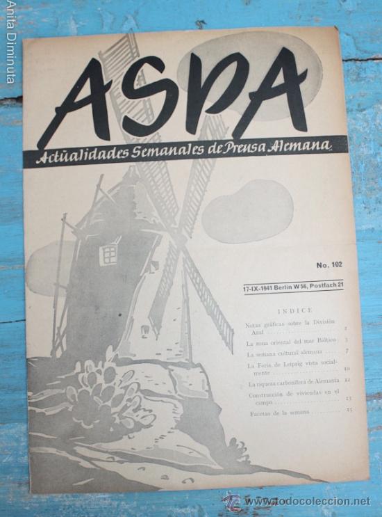 Militaria: REVISTA DE ACTUALIDADES SOCIALES Y POLITICAS DE ALEMANIA - ASPA N&ordm; 102 - A&Ntilde;O 1941 - DIVISION AZUL