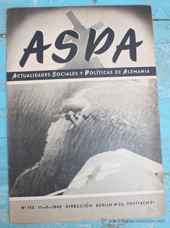 Militaria: ANTIGUA REVISTA ASPA N&ordm; 113 DE 1942 - II GUERRA MUNDIAL - CRUZ DE HIERRO PARA MU&Ntilde;OZ GRANDES, DIVIS