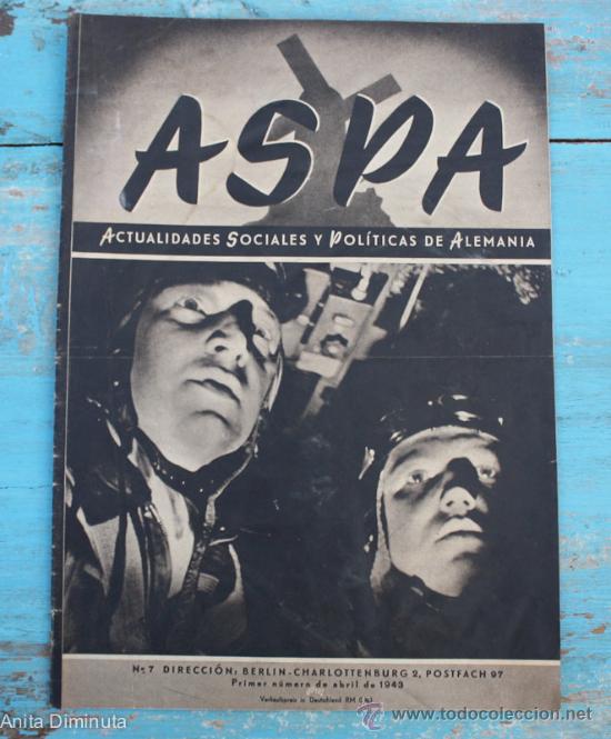 Militaria: ANTIGUA REVISTA ASPA N&ordm; 7 DE 1943 - II GUERRA MUNDIAL - ARMA AEREA, QUE PIENSA STALIN, LA VIDA ES S