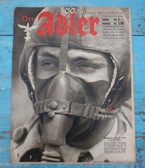 Militaria: DER ADLER N&ordm; 12 - 1942 -  AVIACION TERCER REICH, VICTORIA 1000 AVIACION, KERTSCH, AVIONES PARA EL DE