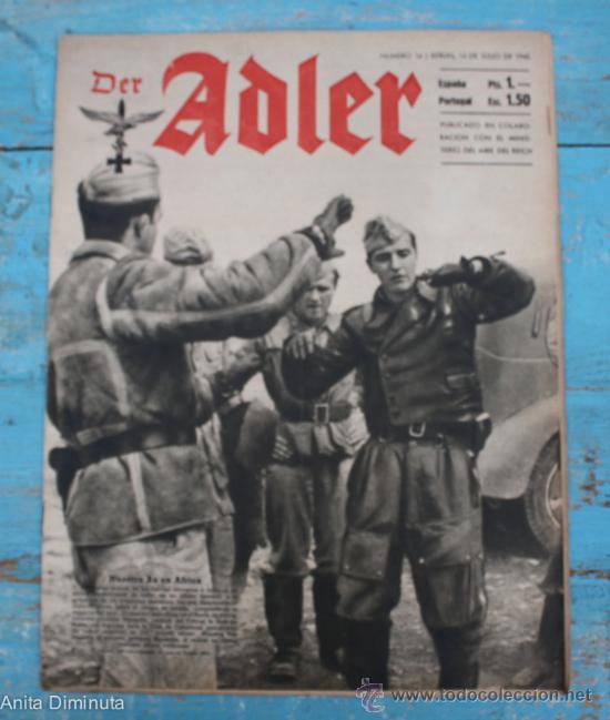 Militaria: DER ADLER N&ordm; 14 DE 1942 - AVIACION TERCER REICH - AVIADOR MARSEILLE EN AFRICA, GUERRILLA DIARIA EN A