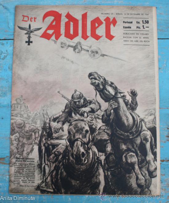 Military Antiques: DER ADLER N&ordm; 25 DE 1941 - AVIACION II GUERRA MUNDIAL, AVIADORES CROATAS, ERNST UDET, WERNER MOLDERS,