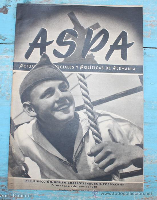 Militaria: ASPA N&ordm; 11 - 1943 - II GUERRA MUNDIAL - TANQUE TIGRE, BUQUE ESCUELA ALEMAN, ETC... ACTUALIDADES SOC